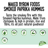 Naked Byron Foods Vegan Hummus Smoked Paprika 270g