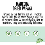 Mareeba Orchards Dried Red Papaya 43g