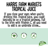 Harris Farm Cold Pressed Tropical Paradise Juice 1L