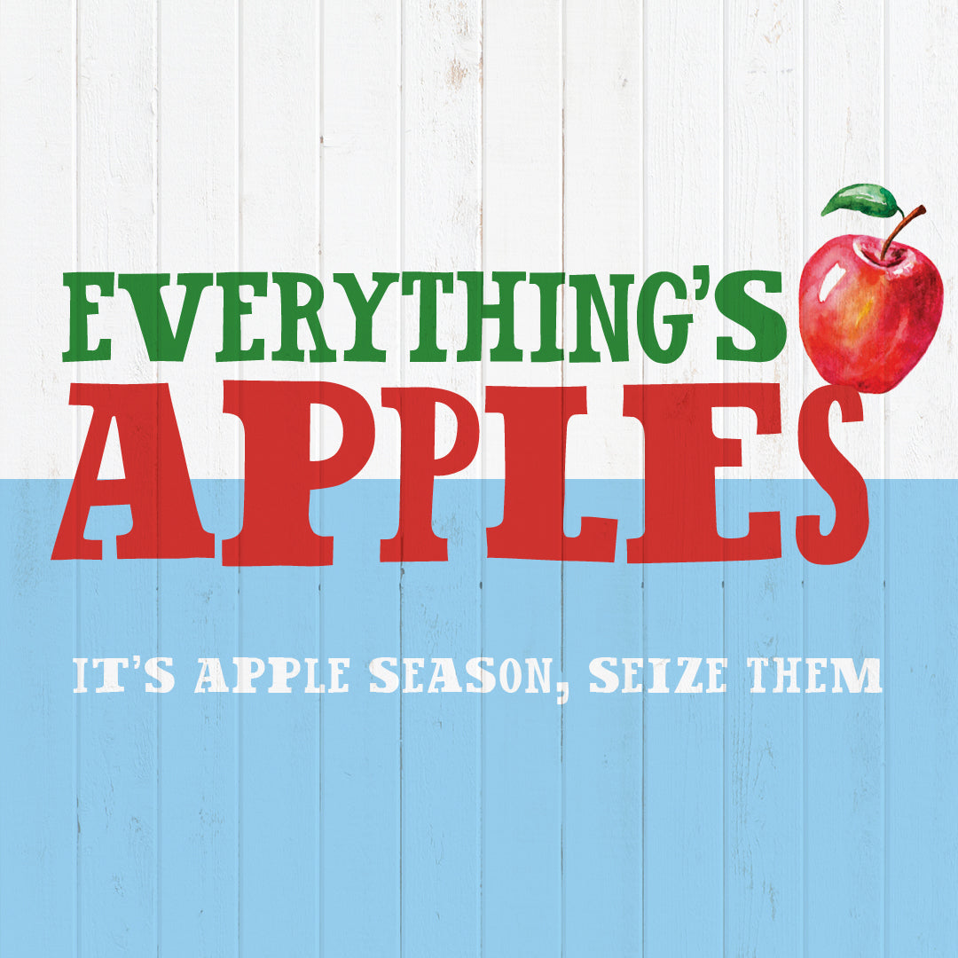 Everything's Apples - It's Apple Season, Seize Em