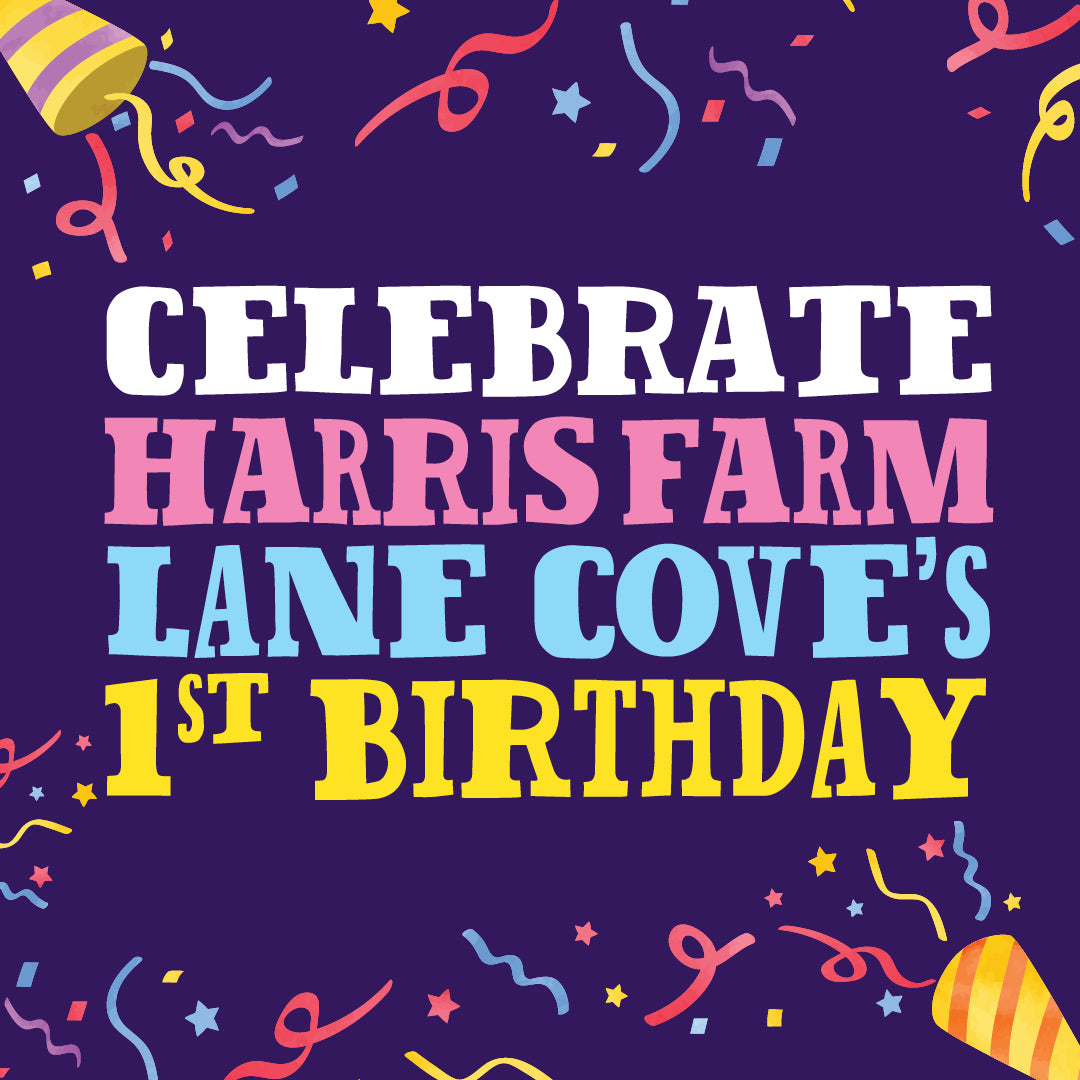 Harris Farm Lane Cove is turning 1