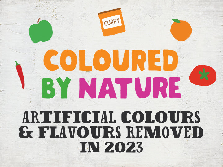 Coloured by nature — artificial colours & flavours removed in 2023