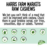 Harris Farm Cashews Raw 250g