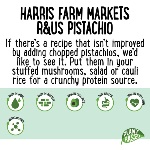 Harris Farm Pistachios Roasted and Unsalted 375g