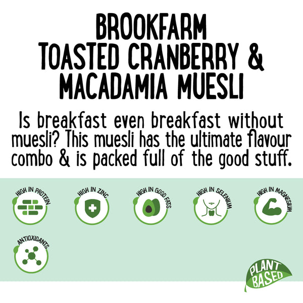 Brookfarm Cranberry Macadamia Toasted Muesli 1.5kg