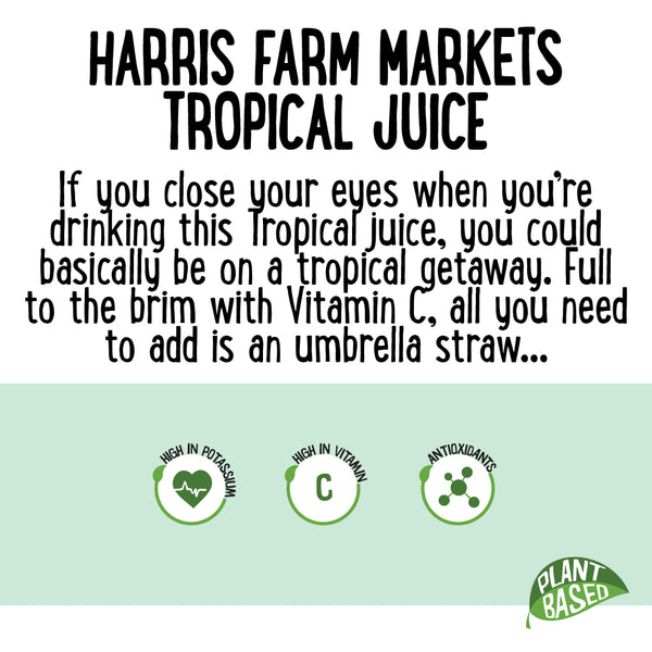Harris Farm Cold Pressed Tropical Paradise Juice 300ml